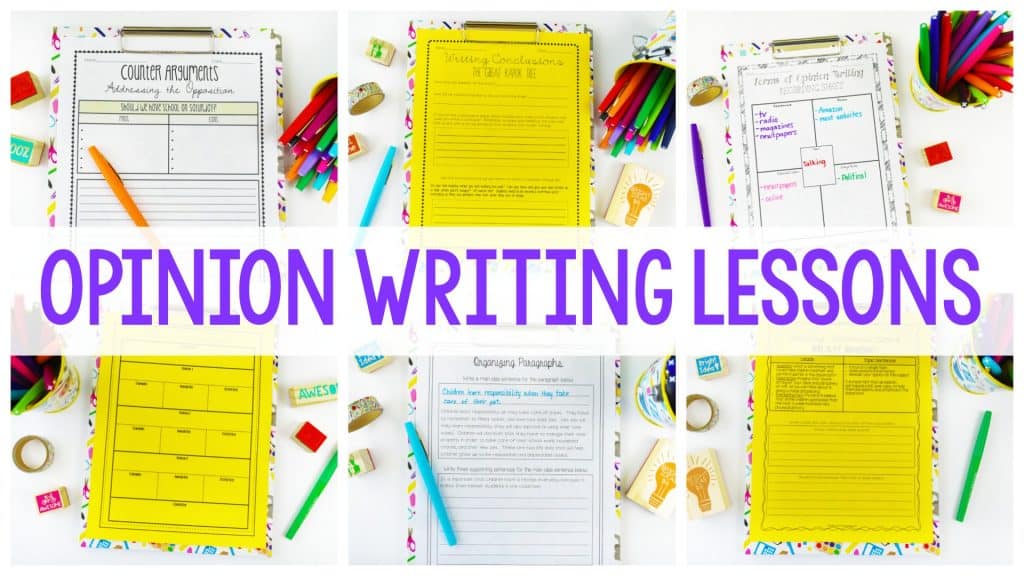 Opinion Writing Lessons