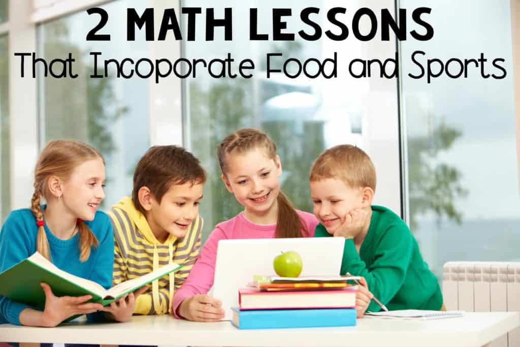 2 Fun Math Lessons that Incorporate Food and Sports graphic with four children looking at a tablet.