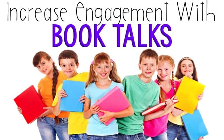 Increase Reading Engagement With Book Talks text above six smiling kids holding large colorful books.