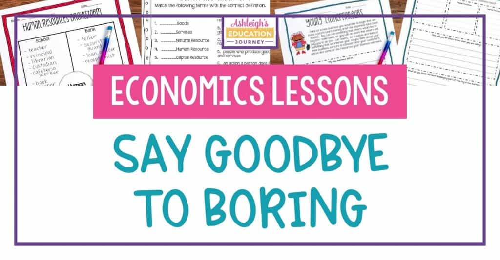 Economics Lessons Say Goodbye to Boring