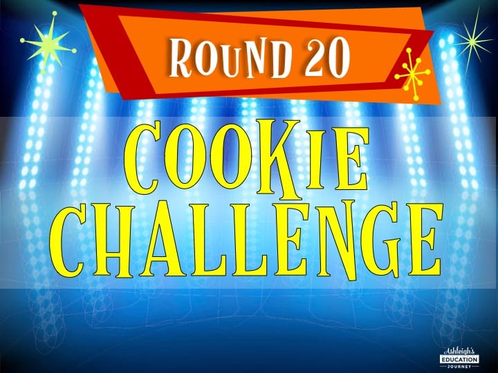 Round 20: Cookie Challenge