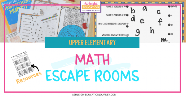 Upper Elementary Math Escape Rooms