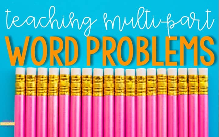 Teaching Multi-Step Word Problems graphic with a row of brightly-colored pencils.