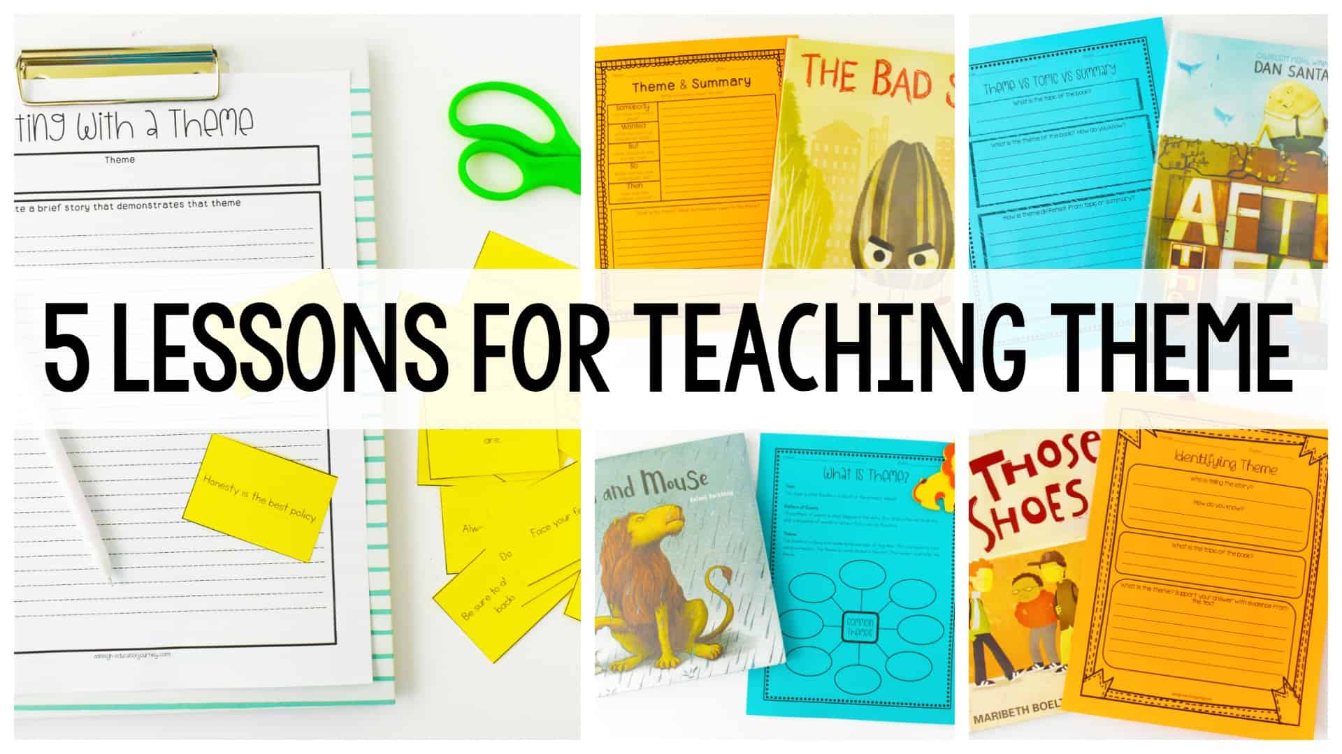 5 Lessons for Teaching Theme 