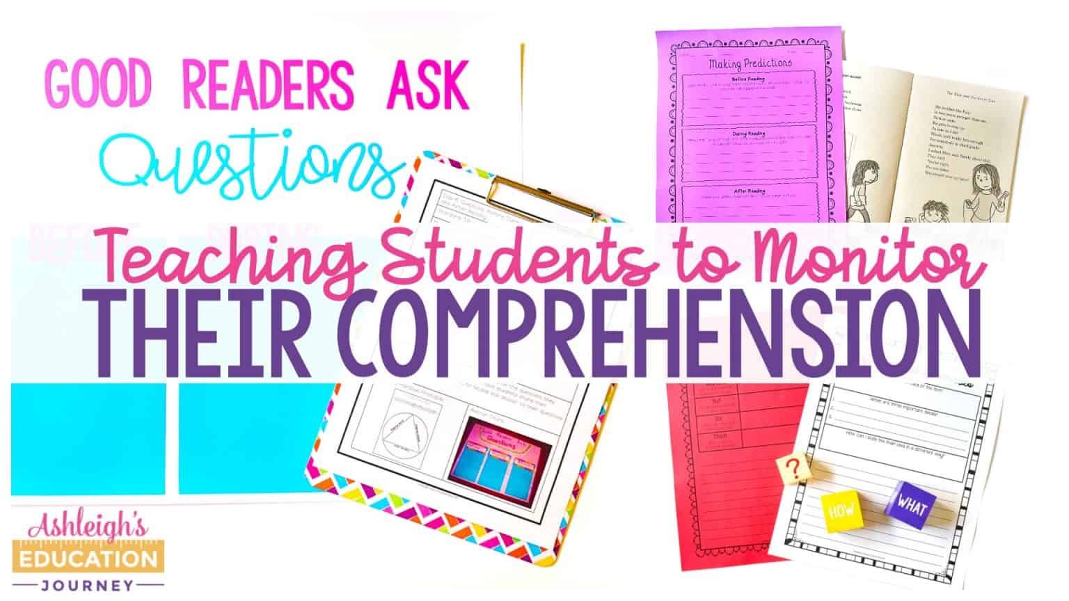 How To Monitor Comprehension Ashleigh's Education Journey
