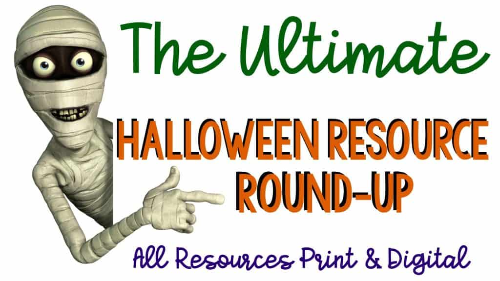 The Ultimate Halloween Resource Round-Up header with smiling cartoon mummy