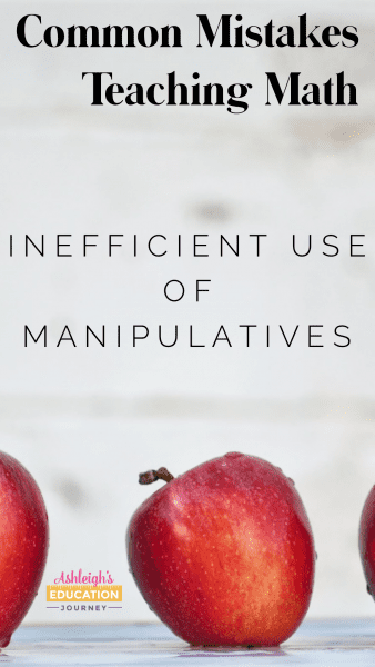 Inefficient Use of Manipulatives
