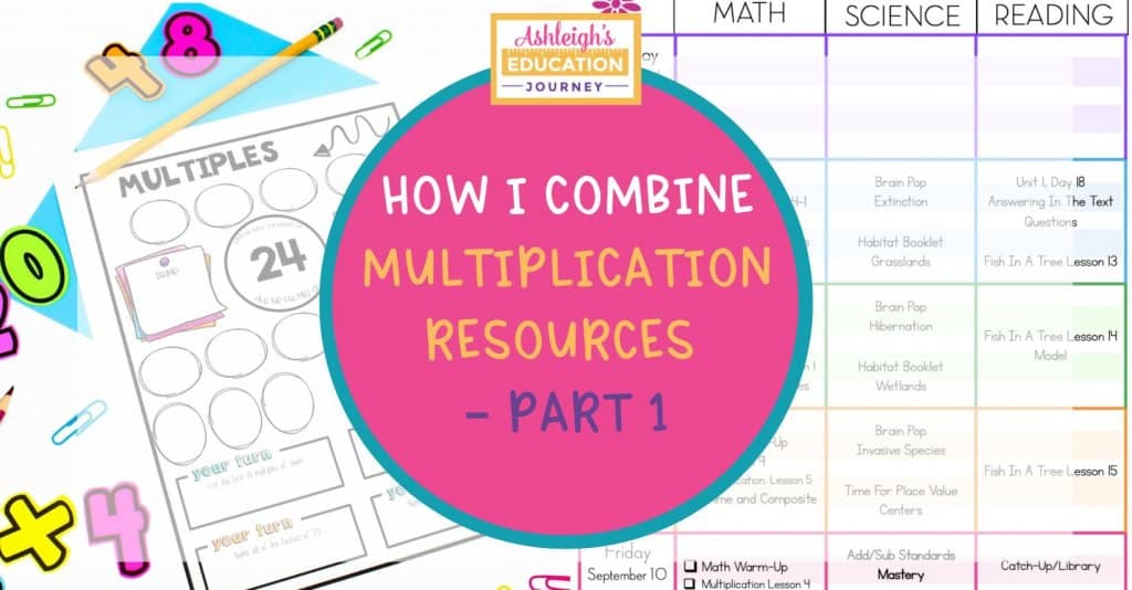 How I Combine Multiplication Resources Part 1