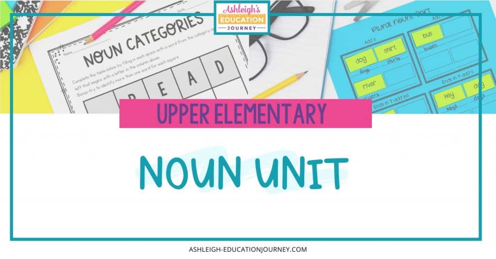 Upper Elementary Noun Unit
