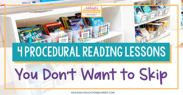 4 Procedural Reading Lessons You Don’t Want to Skip